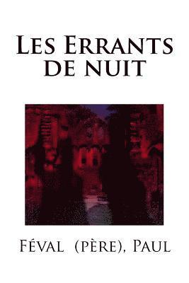 bokomslag Les Errants de nuit