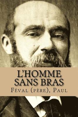 L'Homme sans bras 1