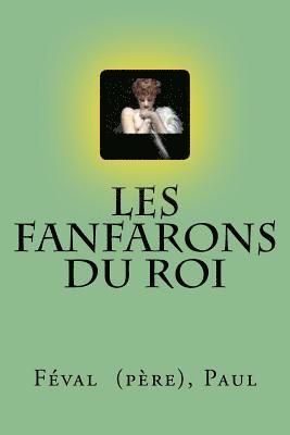 bokomslag Les Fanfarons du Roi