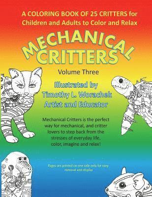 bokomslag Mechanical Critters Volume Three: Coloring Book for Children and Adults