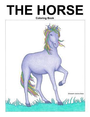 bokomslag The Horse: Coloring Book