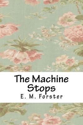 The Machine Stops 1