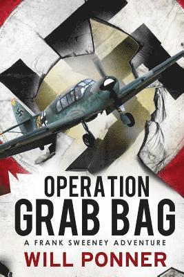 bokomslag Operation Grab Bag: A Frank Sweeney Adventure