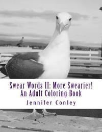 bokomslag Swear Words II: More Swearier!: An Adult Coloring Book