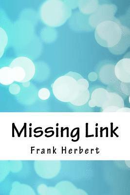 Missing Link 1