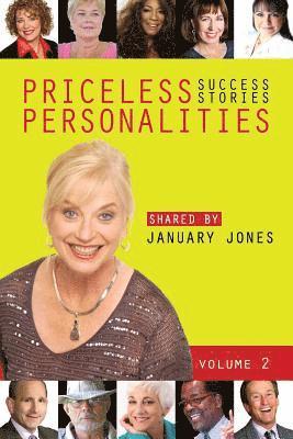 Priceless Personalities: Success Stories Shared by January Jones Vol. 2 1