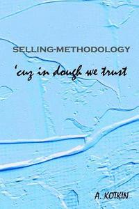 bokomslag selling-methodology 'cuz in dough we trust