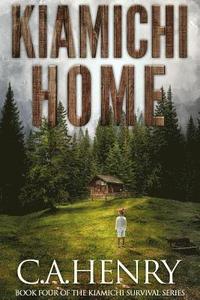 bokomslag Kiamichi Home: Book Four of the Kiamichi Survival Series