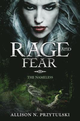 Allison Nicole Przytulski - Rage and Fear: The Nameless, Häftad