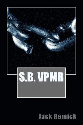 Jack Remick - S.B. VpmR, Häftad