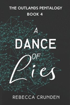 A Dance of Lies 1