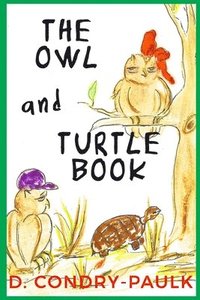 bokomslag The Owl and Turtle Book