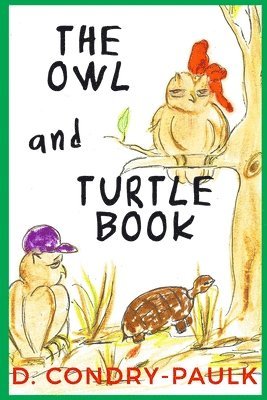 The Owl and Turtle Book 1