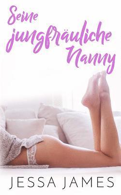 Seine jungfräuliche Nanny