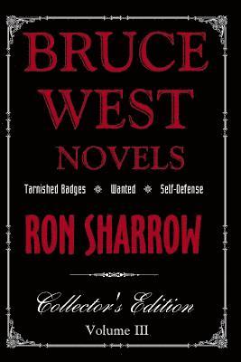 Bruce West Novels 3: Collector's Edition III 1