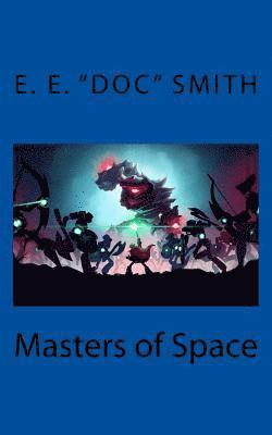 Masters of Space