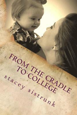 From the Cradle to College 1