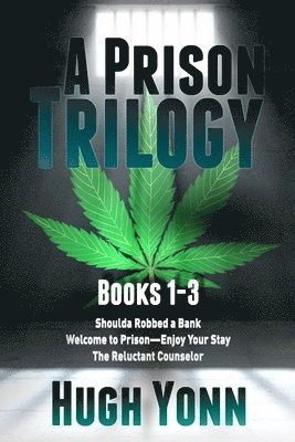 A Prison Trilogy 1