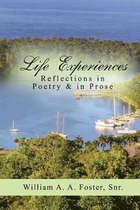 bokomslag Life Experiences: Reflections in Poetry & in Prose
