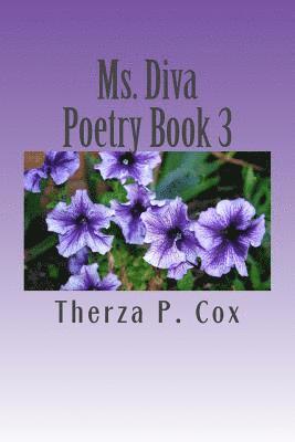 Ms. Diva: Poetry Book 3 1