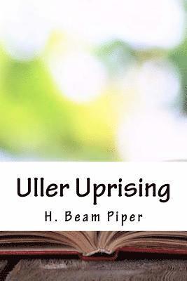 Uller Uprising 1