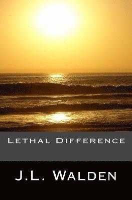 Lethal Difference 1