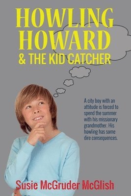 bokomslag Howling Howard and the Kid Catcher