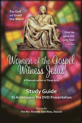 Jane Ross - Women of the Gospel Witness Jesus: Study Guide, Häftad