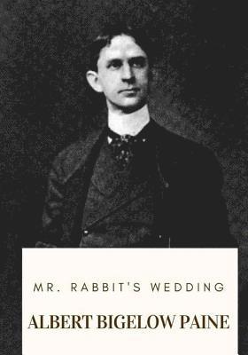 Mr. Rabbit's Wedding 1