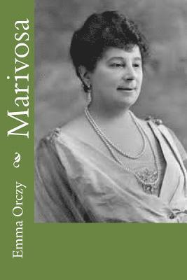Emma Orczy - Marivosa, Häftad