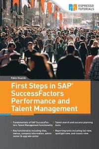 bokomslag First Steps in SAP SuccessFactors - Performance and Talent Management