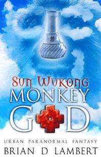 bokomslag Sun Wukong - Monkey God