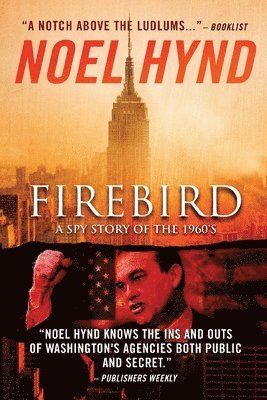 Noel Hynd - Firebird, Häftad. Tillgänglighet: Lägg i varukorg