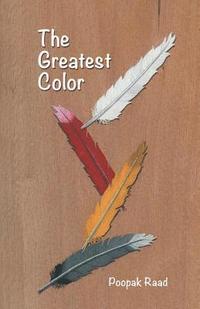 bokomslag The Greatest Color
