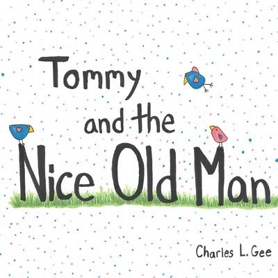 Tommy and the Nice Old Man 1