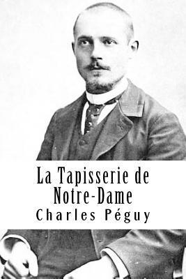 Charles Peguy - La Tapisserie de Notre-Dame, Häftad. Tillgänglighet: Lägg i varukorg