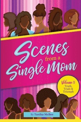 Tanika McBee - Scenes From A Single Mom, Häftad