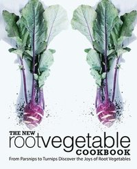 bokomslag The New Root Vegetable Cookbook