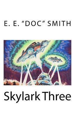E. E. Smith - Skylark Three, Häftad