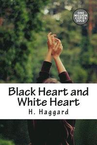 bokomslag Black Heart and White Heart