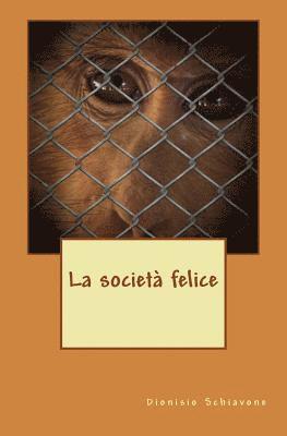 La società felice 1