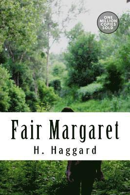 Fair Margaret 1