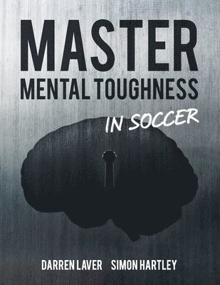 bokomslag Mastering Mental Toughness