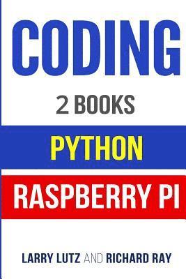 Coding: The Bible: 2 Manuscripts - Python and Raspberry Pi 1