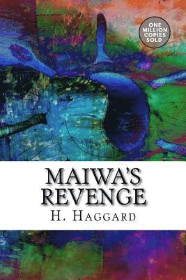 Maiwa's Revenge 1