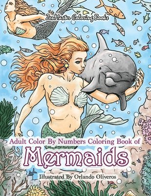 Adult Color By Numbers Coloring Book of Mermaids 1