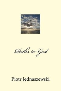 bokomslag Paths to God