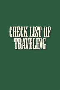 bokomslag Check List of Traveling: This Book Contains Space for Keeping Your Memory and Check List of Your Travel Belongings Size 6*9 Inches