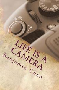 bokomslag Life is a Camera