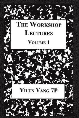 bokomslag The Workshop Lectures, Volume 1